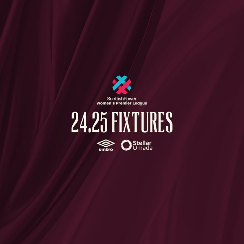 2024/25 Scottish Power Women’s Premeir League fixtures revealed – Hearts